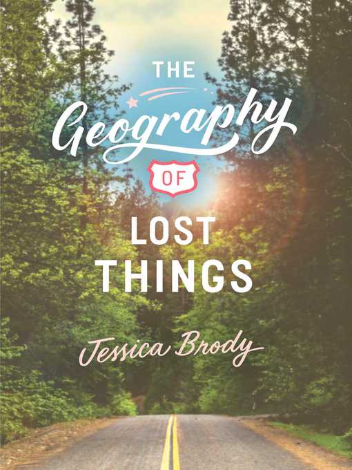 Title details for The Geography of Lost Things by Jessica Brody - Wait list